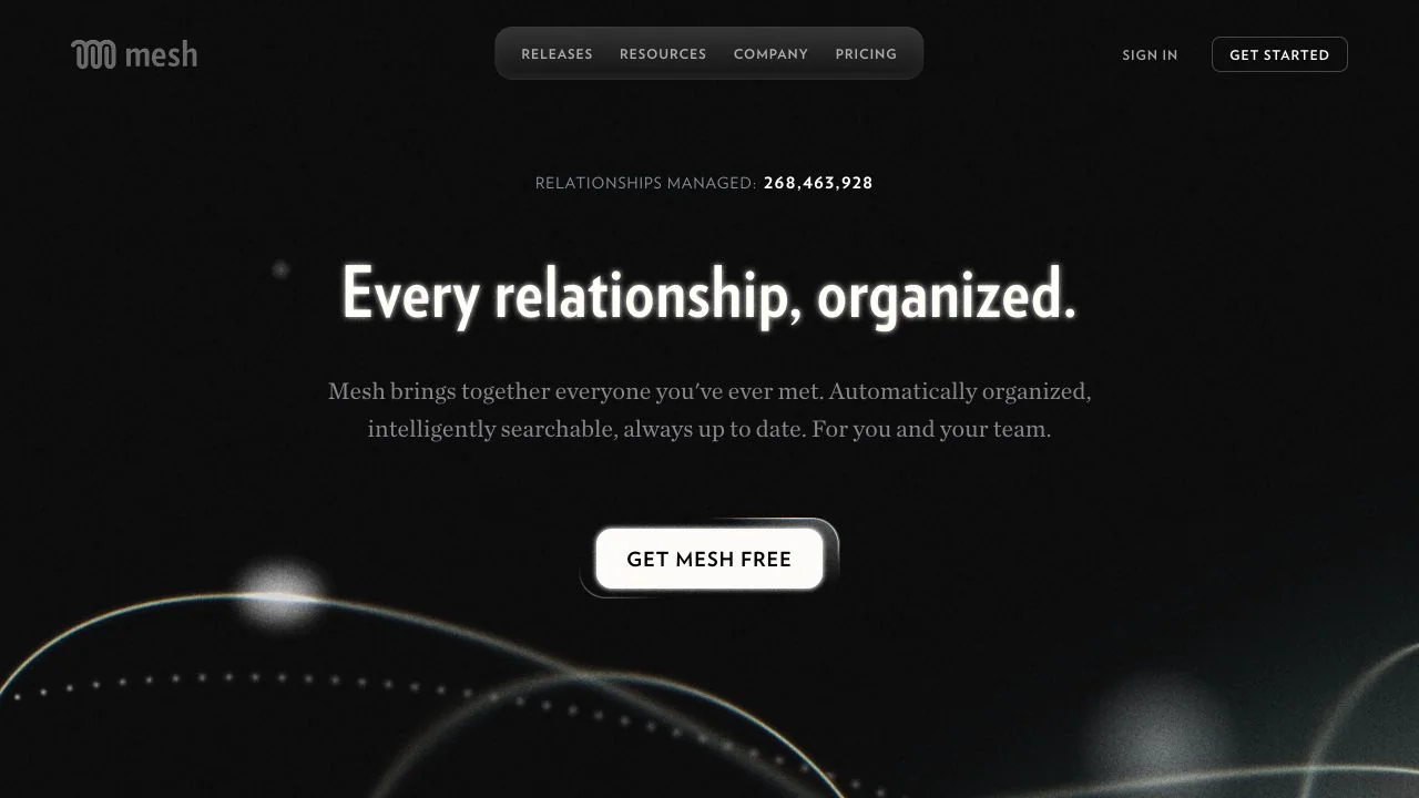 Mesh homepage with the current product name and the phrase every relationship organized
